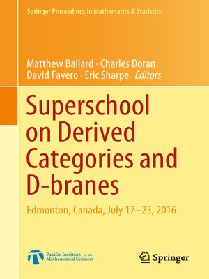 cover image of Superschool on Derived Categories and D-branes